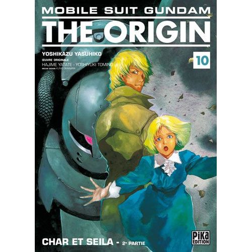 Mobile Suit Gundam The Origin (Pika) - Tome 10 : Char Et Seila - 2ème Partie