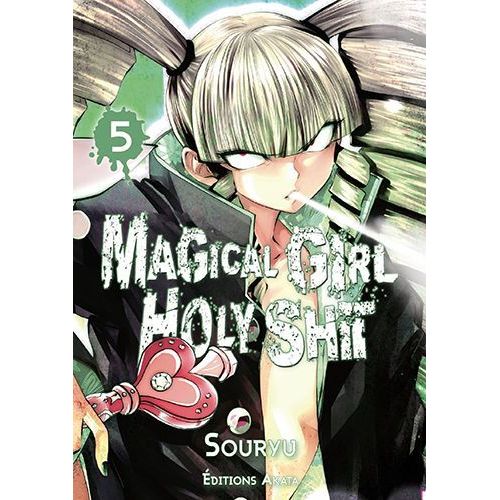 Magical Girl Holy Shit - Tome 5