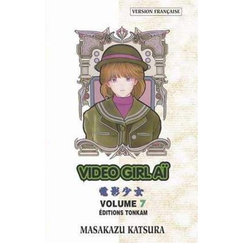Video Girl Ai - Tome 7 :