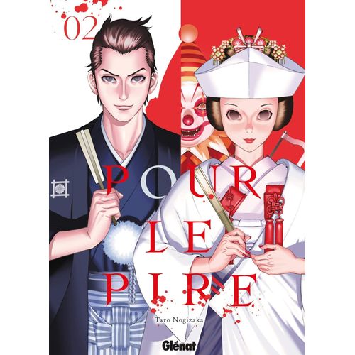 Pour Le Pire - Tome 2