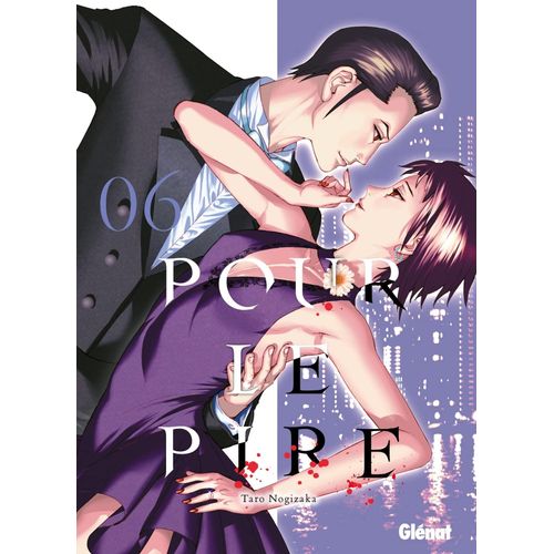Pour Le Pire - Tome 6