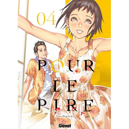 Pour Le Pire - Tome 4
