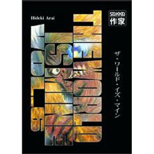 The World Is Mine - Tome 6
