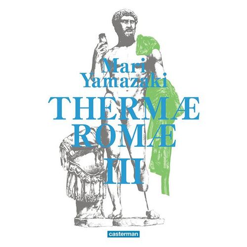 Thermae Romae - Deluxe - Tome 3 :