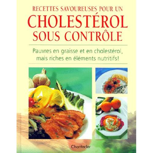Recettes Savoureuses Pour Un Cholestérol Sous Contrôle