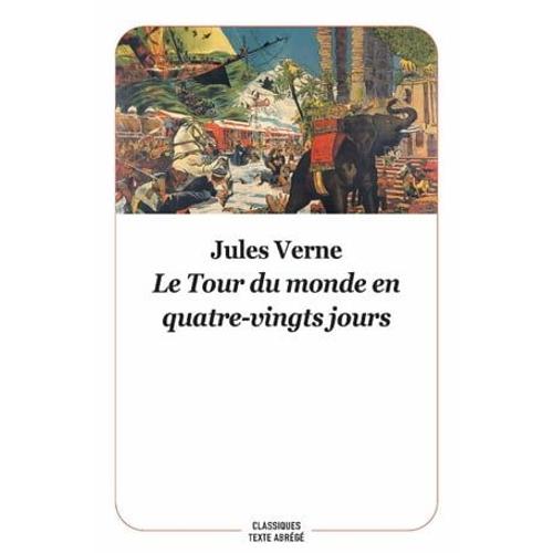 Le Tour Du Monde En Quatre-Vingts Jours