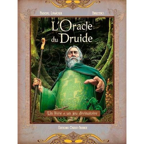 L'oracle Du Druide - Un Livre Et Un Jeu Divinatoire