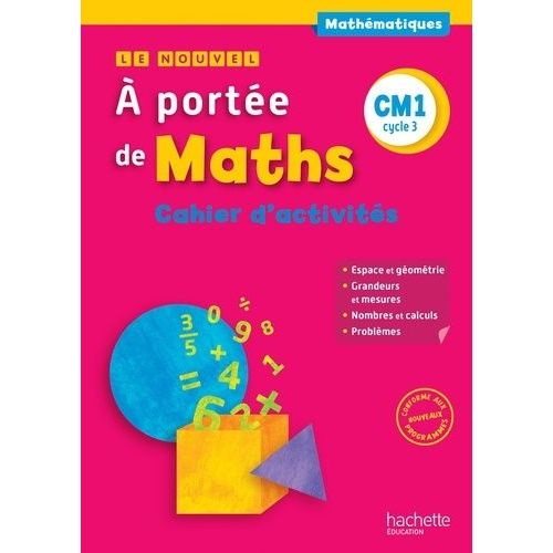 Mathématiques Cm1 Le Nouvel À Portée De Maths - Cahier D'activités