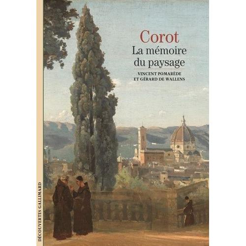 Corot - La Mémoire Du Paysage