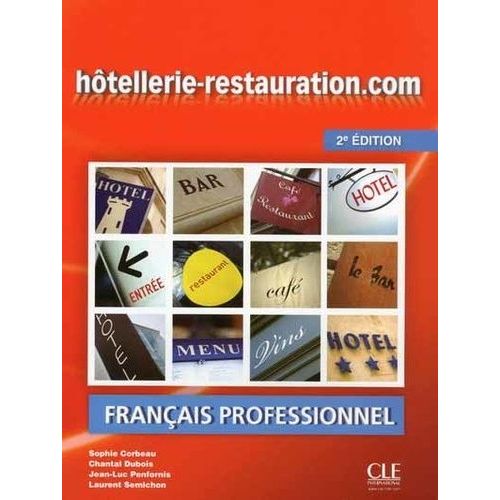 Hôtellerie-Restauration.Com Français Professionnel - Avec Le Livret : Guide Oenologie Et Gastronomie (1 Dvd)