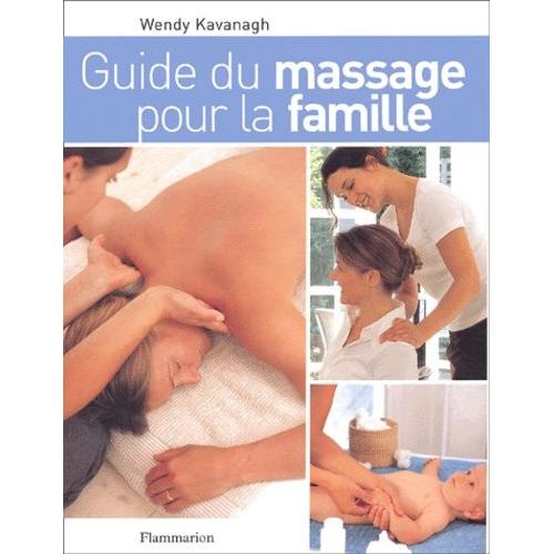Guide Du Massage Pour La Famille