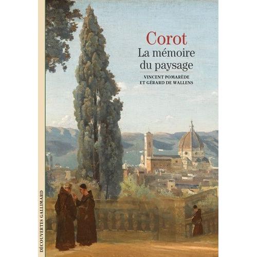 Corot - La Mémoire Du Paysage