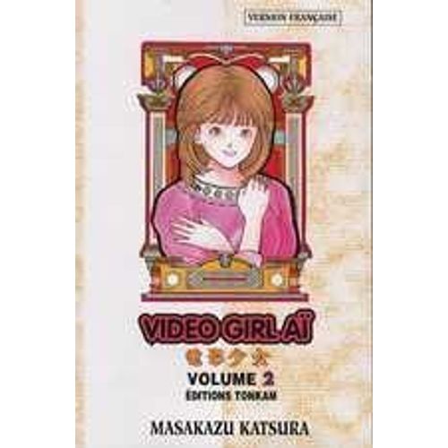 Video Girl Ai - Tome 2 :