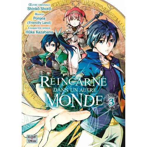 Réincarné Dans Un Autre Monde - Tome 3