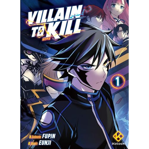 Villain To Kill - Tome 1