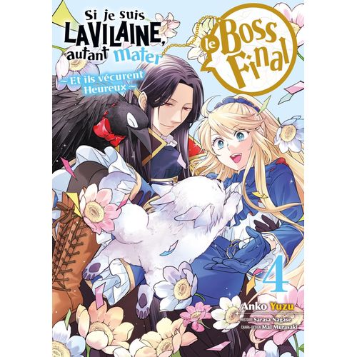 Si Je Suis La Vilaine, Autant Mater Le Boss Final - Tome 4
