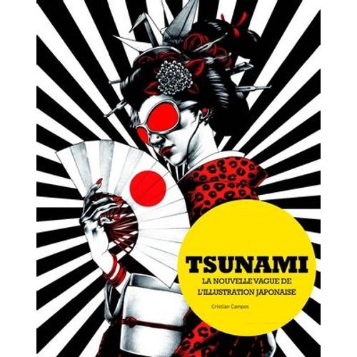 Tsunami - La Nouvelle Vague De L'illustration Japonaise