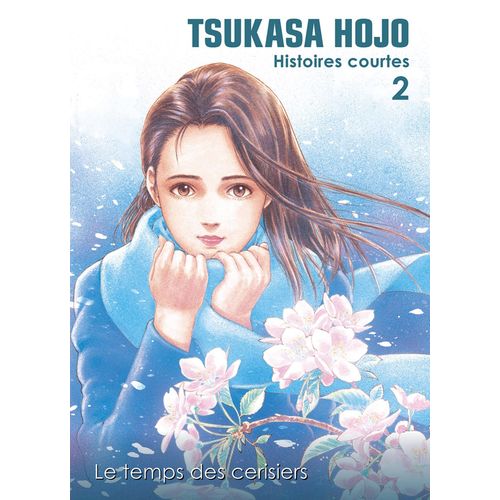 Tsukasa Hojo - Histoires Courtes - Tome 2 : The Time Of Cherry Blossoms