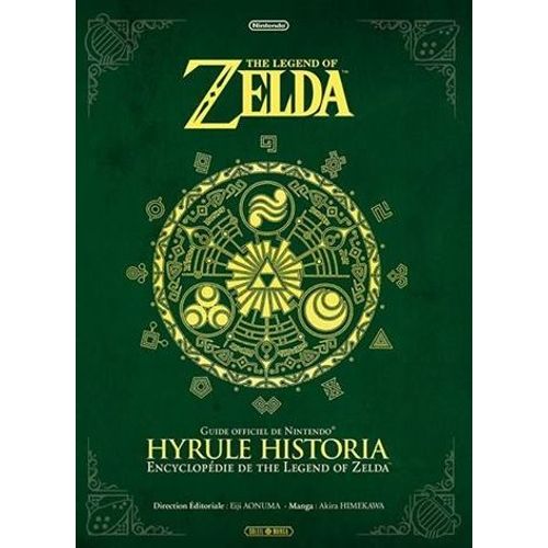 The Legend Of Zelda - Hyrule Historia