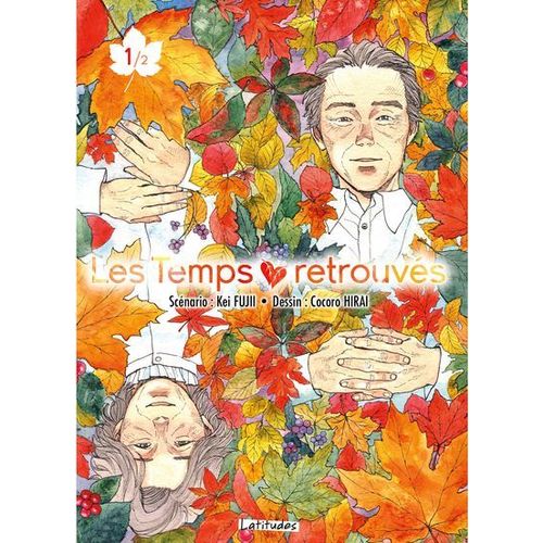 Temps Retrouvés (Les) - Tome 1