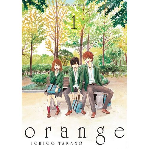 Orange - Ichigo Takano - Tome 1