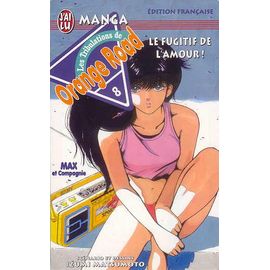 Orange Road - Les Tribulations - Tome 8 : Le Fugitif De L'amour !