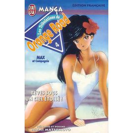 Orange Road - Les Tribulations - Tome 4 : Rêves Sous Un Ciel Étoilé !
