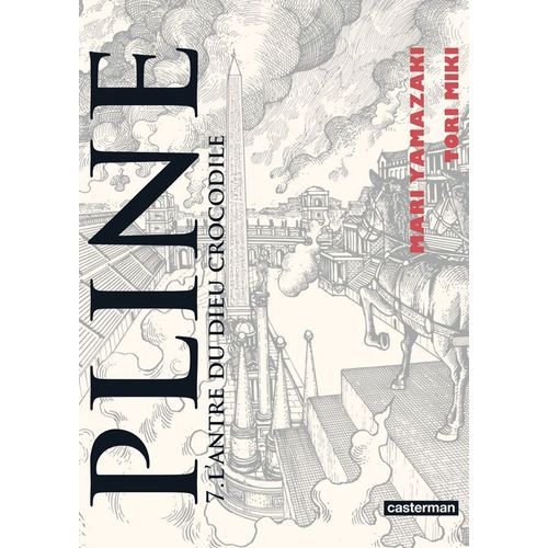 Pline - Tome 7 : L'antre Du Dieu Crocodile