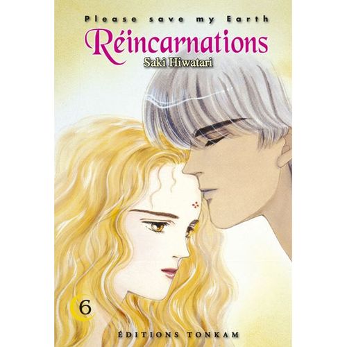 Réincarnations - Please Save My Earth - Tome 6