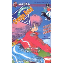Orange Road - Les Tribulations - Tome 12 : Attention À Ces Deux-Là
