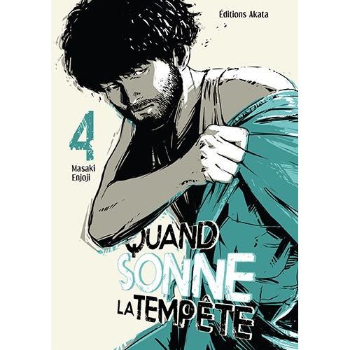 Quand Sonne La Tempête - Tome 4