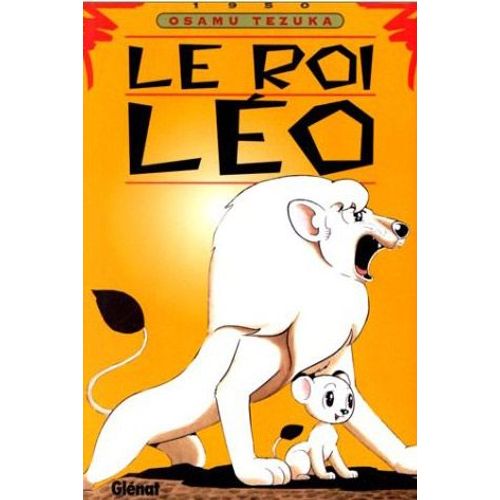 Roi Léo (Le) - Tome 1