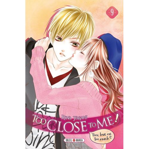 Too Close To Me - Tome 9