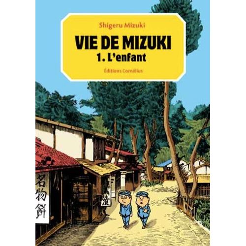 Vie De Mizuki (La) - Tome 1 : L'enfant