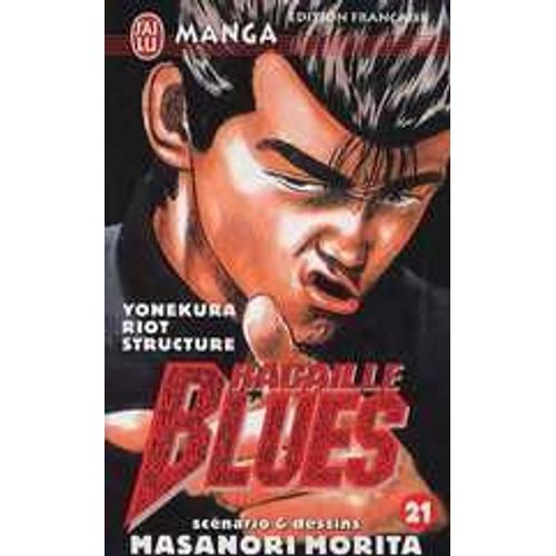 Racaille Blues - Tome 21 : Yonekura Riot Structure