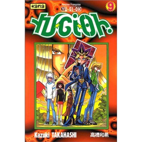 Yu-Gi-Oh! - Tome 9 : Le Légendaire Dragon !!