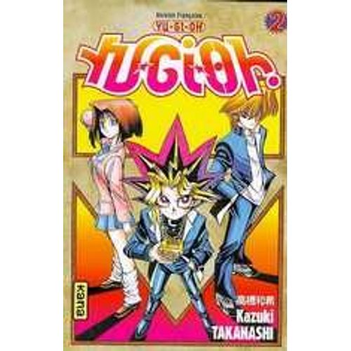 Yu-Gi-Oh! - Tome 2 : La Carte Aux Longs Crocs