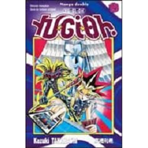 Yu-Gi-Oh! - France Loisirs - Tome 8