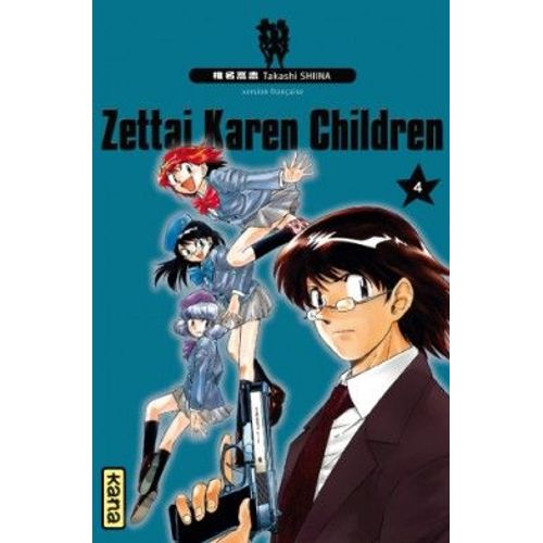 Zettai Karen Children - Tome 4