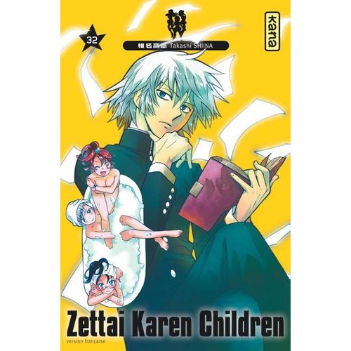 Zettai Karen Children - Tome 32