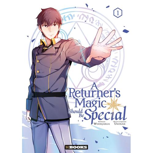 A Returner's Magic Should Be Special - Tome 1