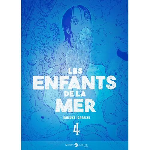 Enfants De La Mer (Les) (Moonlight) - Tome 4