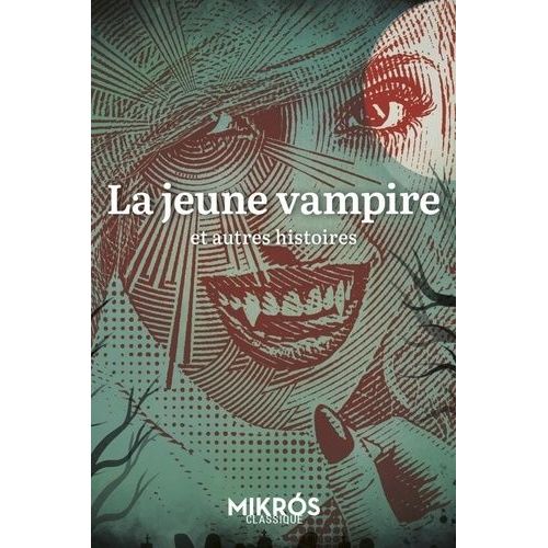 La Jeune Vampire Et Autres Histoires