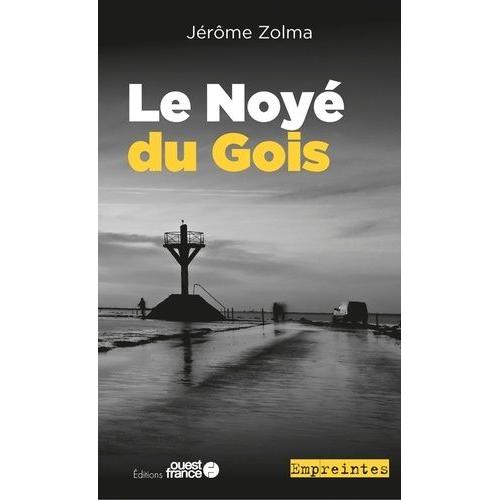 Le Noyé Du Gois