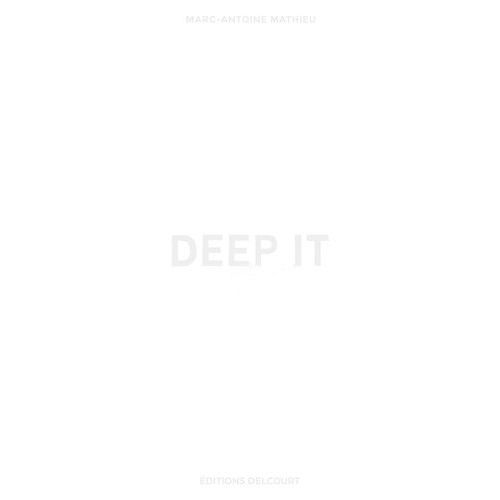 Deep It