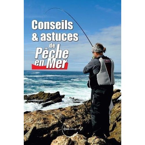 Conseils & Astuces De Pêche En Mer