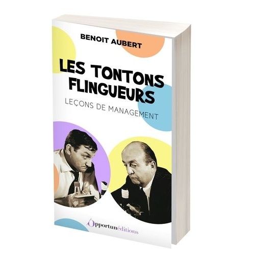 Les Tontons Flingueurs - Leçons De Management
