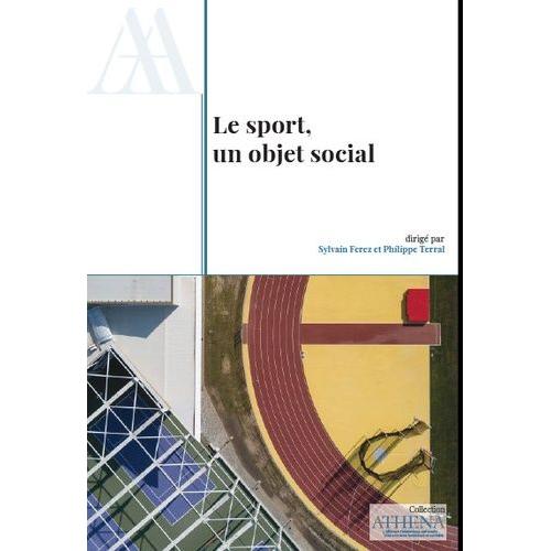 Le Sport, Un Objet Social