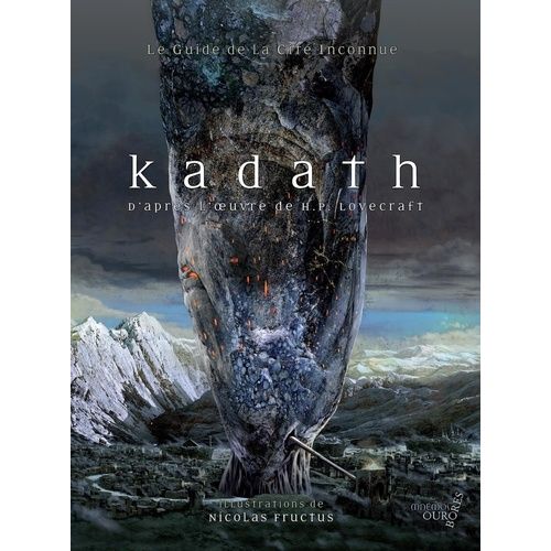 Kadath - Le Guide De La Cité Inconnue