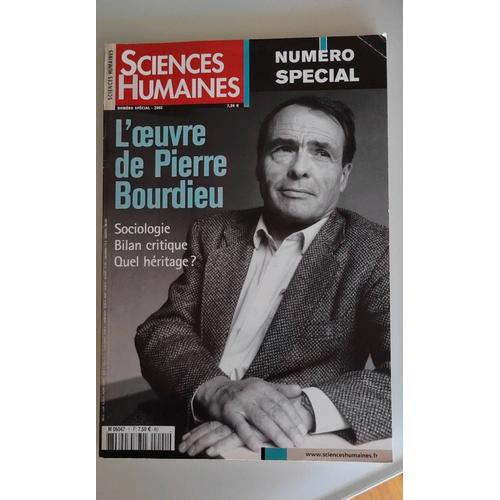 Sciences Humaines  N° 2002 : L'oeuvre De Pierre Bourdieu - Numéro Spécial